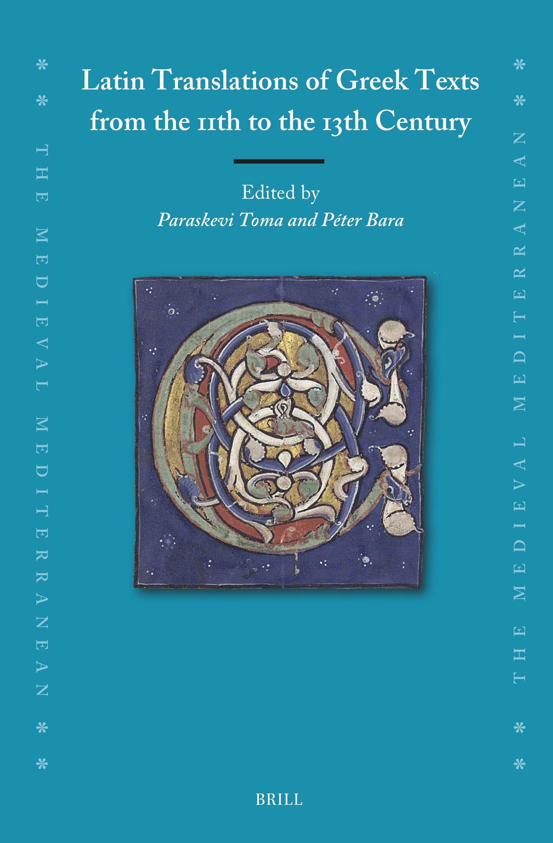 Book cover image for Latin Translations of Greek Texts from the 11th to the 13th Century ISBN: 9789004707566